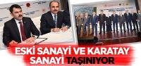 Eski Sanayi ve Karatay Sanayi Taşınıyor