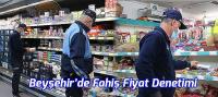 Beyşehir’de Fahiş Fiyat Denetimi