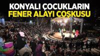 Konyalı Çocukların Fener Alayı Coşkusu