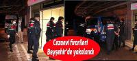 Seydişehir cezaevinden firar ettiler, Beyşehir’de yakalandılar