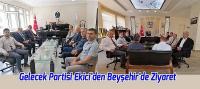 Gelecek Partisi Ekici'den Beyşehir'de Ziyaretler