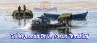 Göl Kıyısında Ot ve Yosun Temizliği