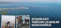 Beyşehir Gölü Temizleme Çalışmaları Değerlendirildi