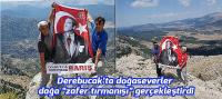 Derebucak’ta doğaseverler dağa “zafer tırmanışı” gerçekleştirdi