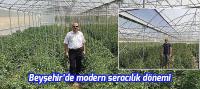 Beyşehir’de modern seracılık dönemi