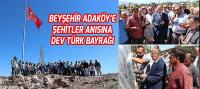 Beyşehir'de Şehitler Anısına Dev Türk Bayrağı