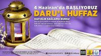 Daru’l Huffaz Hafızlarla Yeniden Buluşuyor