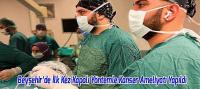 Beyşehir’de Sağlıkta Tarihi Başarı: İlk Kez Kapalı Yöntemle Kanser Ameliyatı Yapıldı