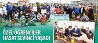 Özel Öğrenciler Hasat Sevinci Yaşadı