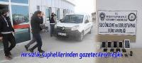 Hırsılık şüphelilerinden gazetecilere tepki