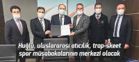 Huğlu, uluslararası atıcılık, trap-skeet spor müsabakalarının merkezi olacak