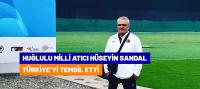 Huğlulu Milli Atıcı Hüseyin Sandal Ülkemizi Temsil Etti