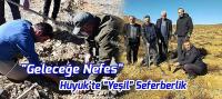 Hüyük’te “Yeşil” Seferberlik