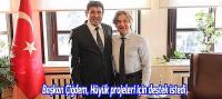 Başkan Çiğdem Hüyük projeleri için destek istedi