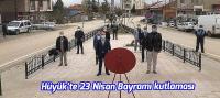 Hüyük’te 23 Nisan Bayramı kutlaması