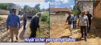 Hüyük’ün her yanı şantiye sahası