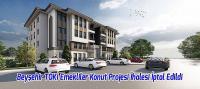 Beyşehir TOKİ Emekliler Konut Projesi İhalesi İptal Edildi