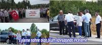Eyleme sahne olan ölüm kavşağında inceleme