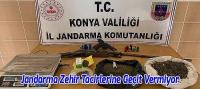 Jandarma Hüyük’te Zehir Tacirlerine Geçit Vermiyor