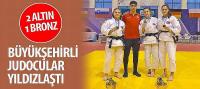 Büyükşehirli Judocular Yıldızlaştı: 2 Altın, 1 Bronz