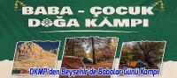 DKMP'den Beyşehir'de Babalar Günü Kampı