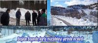 Başkan Bayındır, karla mücadeleyi yerinde inceledi