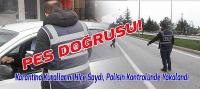 Karantina Kurallarını Hiçe Saydı, Polisin Kontrolünde Yakalandı