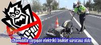Otomobille çarpışan elektrikli bisiklet sürücüsü öldü