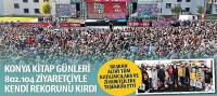 Konya Kitap Günleri 802.104 Ziyaretçiyle Kendi Rekorunu Kırdı