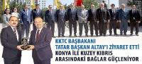 Konya İle Kuzey Kıbrıs Arasındaki Bağlar Güçleniyor