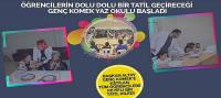Öğrencilerin Dolu Dolu Bir Tatil Geçireceği Genç Komek Yaz Okulu Başladı