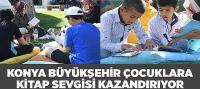 Konya Büyükşehir Çocuklara Kitap Sevgisi Kazandırıyor