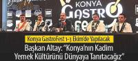 Konya GastroFest 1-3 Ekim’de Yapılacak