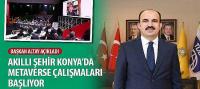 Akıllı Şehir Konya’da Metaverse Çalışmaları Başlıyor