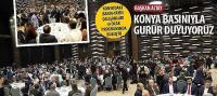 Başkan Altay, “Konya Basınıyla Gurur Duyuyoruz”