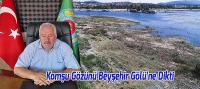 Komşu Sulama İçin Gözünü Beyşehir Gölü'ne Dikti
