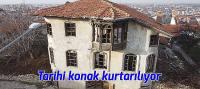 Tarihi Konak kurtarılıyor