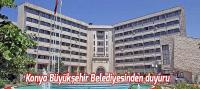 Konya Büyükşehir'den duyuru