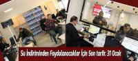 Su İndiriminden Faydalanacaklar İçin Son tarih: 31 Ocak