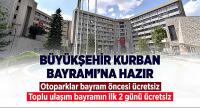 Büyükşehir Kurban Bayramı’na Hazır