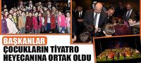 Başkanlar Çocukların Tiyatro Heyecanına Ortak Oldu