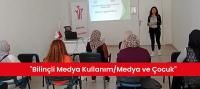 Bilinçli Medya Kullanımı Eğitimi Verildi 