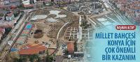 Başkan Altay: “Millet Bahçesi Konya İçin Çok Önemli Bir Kazanım”
