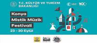 Kültür Yolu Festivali Kapsamında Uluslararası Konya Mistik Müzik Festivali Başlıyor