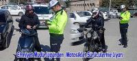 Beyşehir Emniyet Müdürlüğü Motosiklet Sürücülerine Uyarı