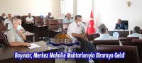 Bayındır, Merkez Mahalle Muhtarlarıyla Biraraya Geldi