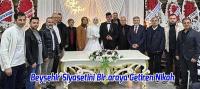 Beyşehir Siyasetini Bir araya Getiren Nikah