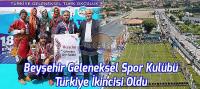 Beyşehir Geleneksel Spor Kulübü Türkiye İkincisi Oldu