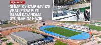 Başkan Altay, “Olimpik Yüzme Havuzu ve Atletizm Pisti İslami Dayanışma Oyunlarına Hazır”