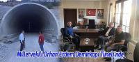 Milletvekili Orhan Erdem Demirkapı Tüneli'nde